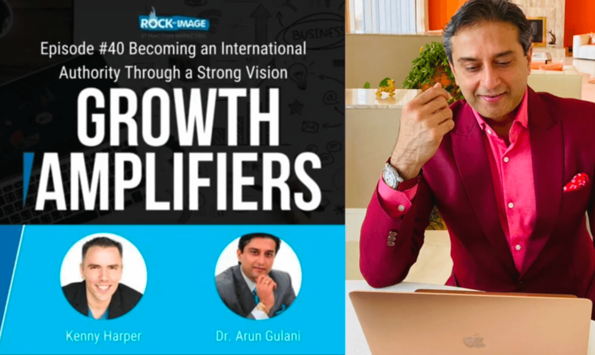 The GULANI Magic: Man of VISION! Growth Amplifiers Podcast